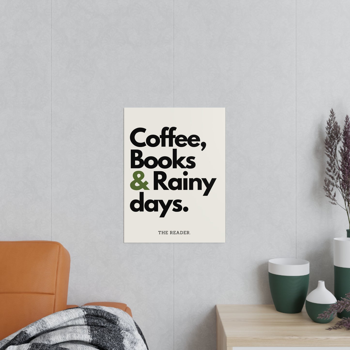 Book Lover's Poster - "Coffee, Books and Rainy days." (Beige)