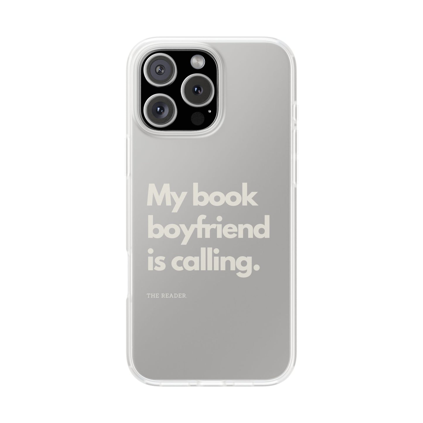 Book Lover's Flexi Case - "Book Boyfriend Calling."