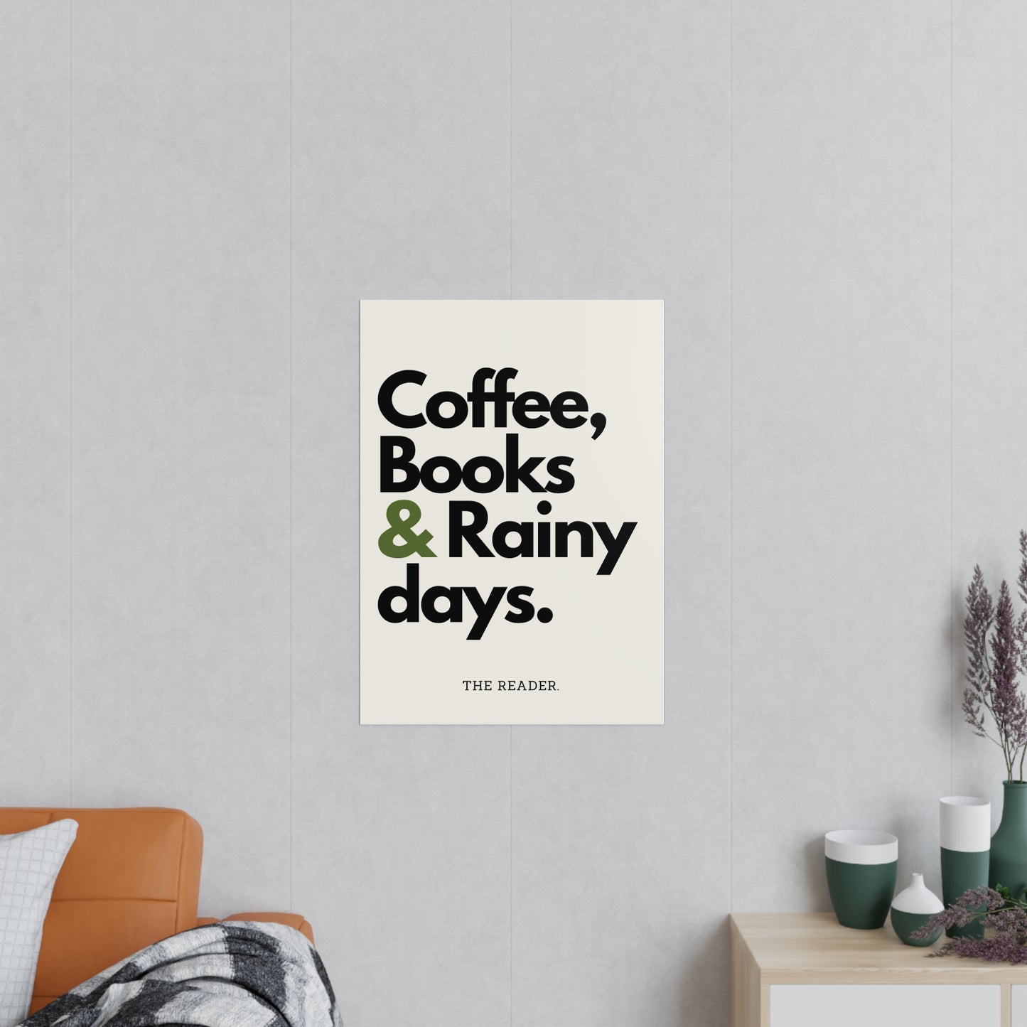 Book Lover's Poster - "Coffee, Books and Rainy days." (Beige)