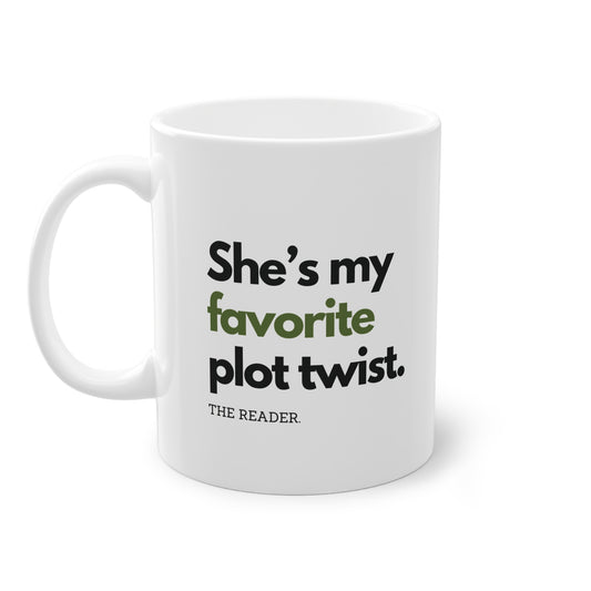 Book Lover's Mug - "She's my favorite plot twist."