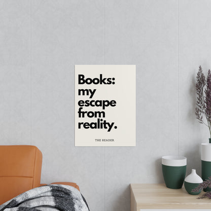 Book Lover's Poster - "Escape From Reality." (Beige)