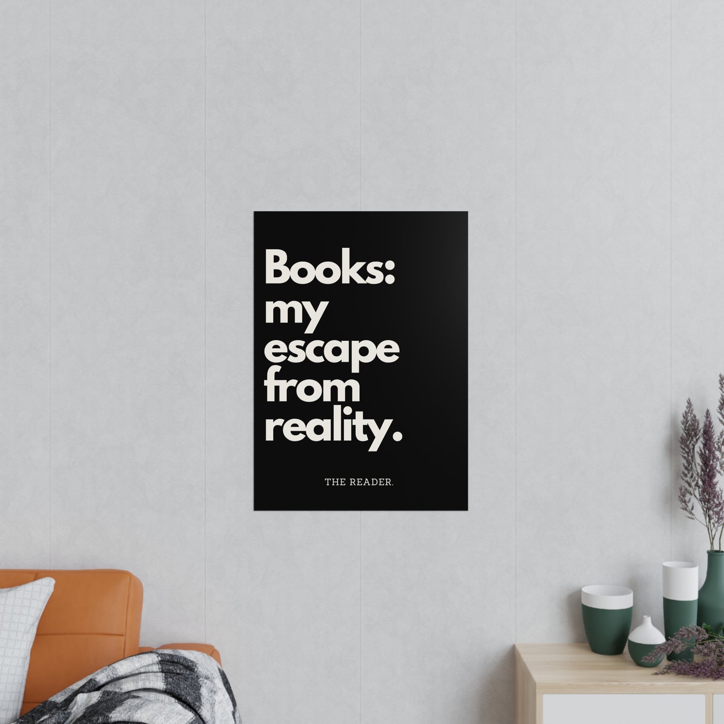 Book Lover's Poster - "Escape From Reality." (Black)