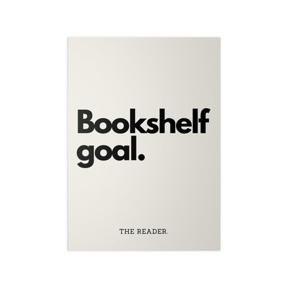 Book Lover's Poster - "Bookshelf Goal." (Beige)