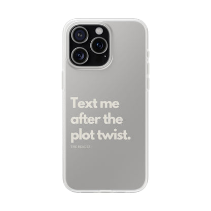 Book Lover's Flexi Case - "Plot Twist."