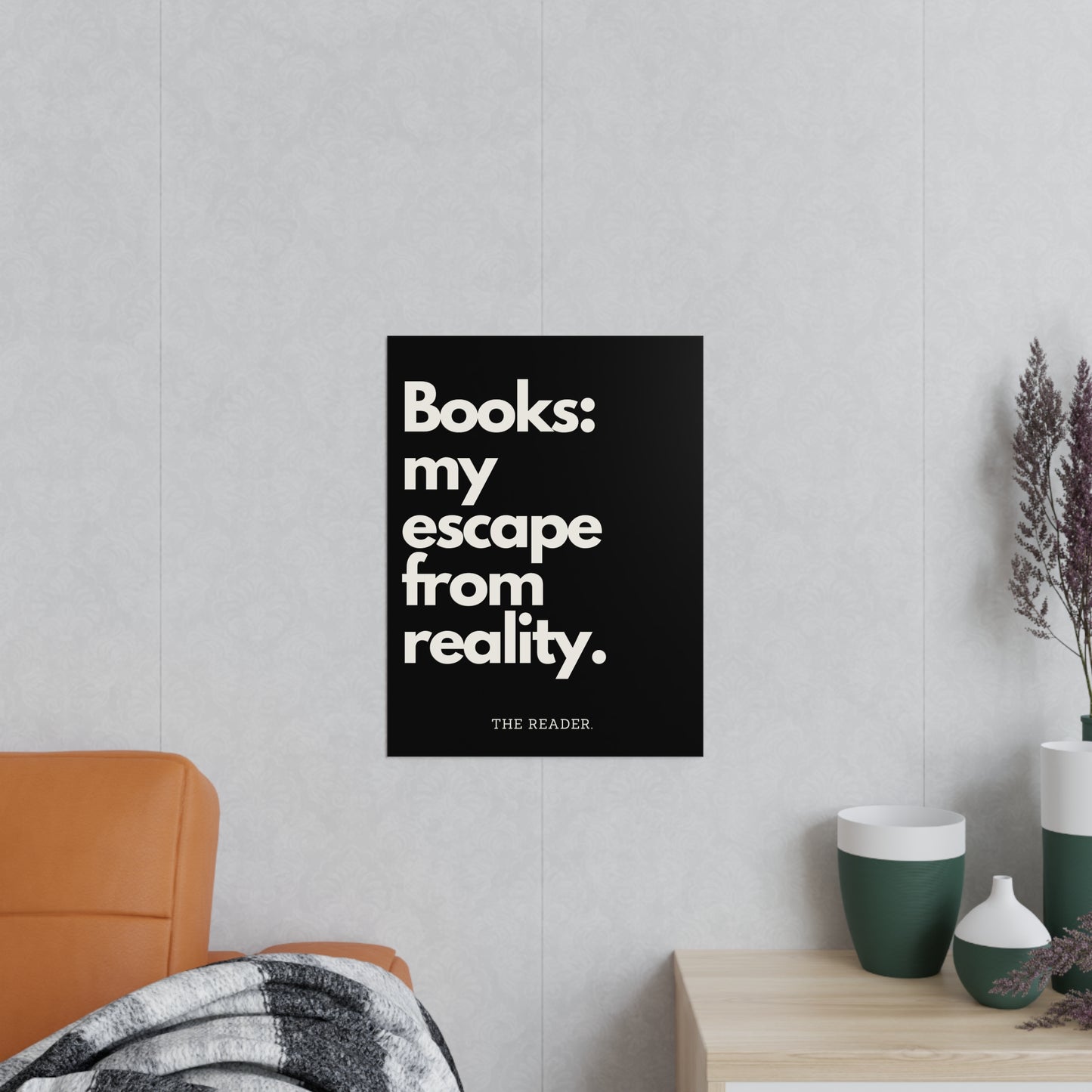 Book Lover's Poster - "Escape From Reality." (Black)