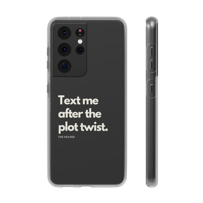 Book Lover's Flexi Case - "Plot Twist."