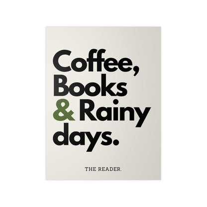 Book Lover's Poster - "Coffee, Books and Rainy days." (Beige)