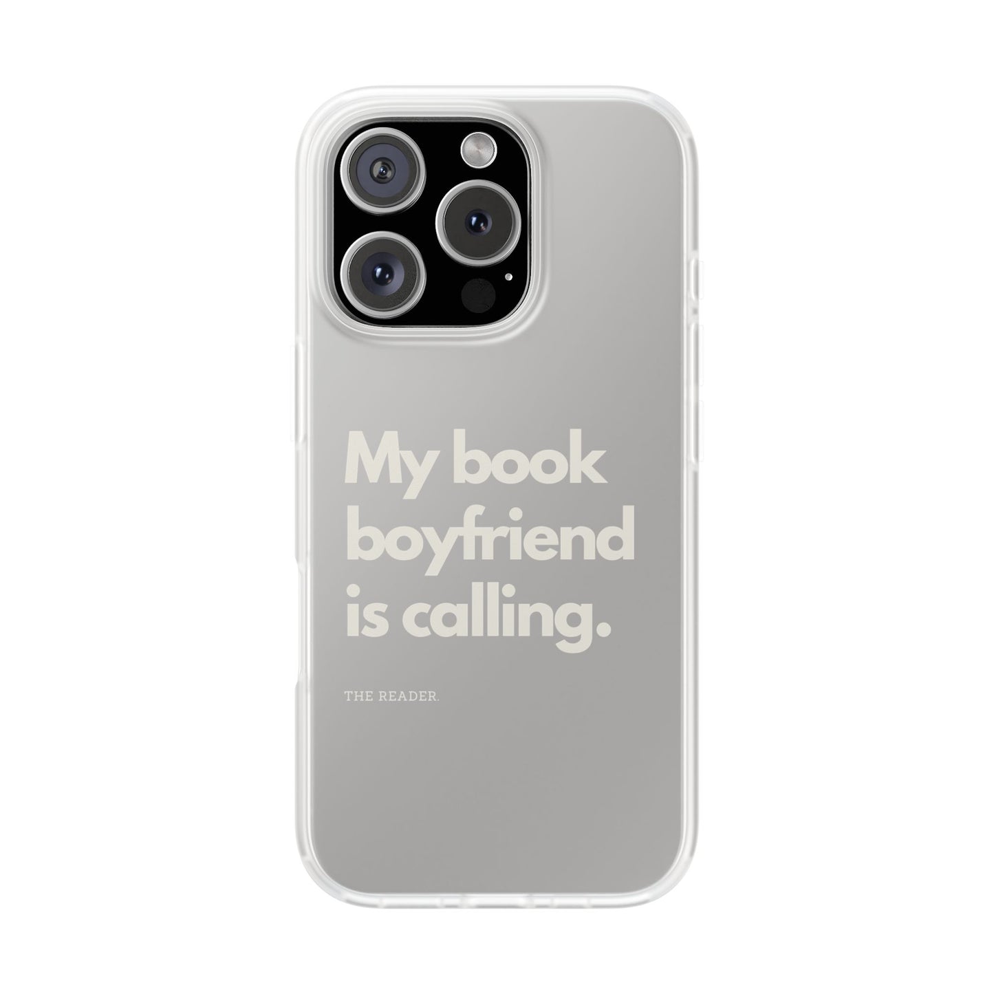 Book Lover's Flexi Case - "Book Boyfriend Calling."