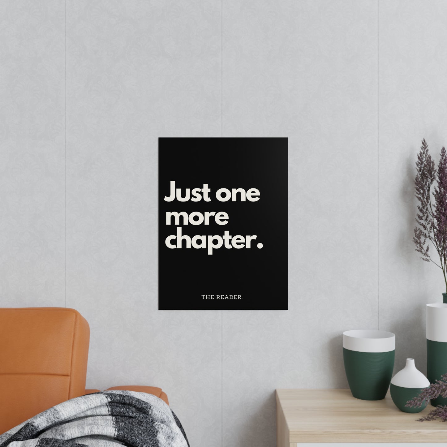 Book Lover's Poster - "One more chapter." (Black)